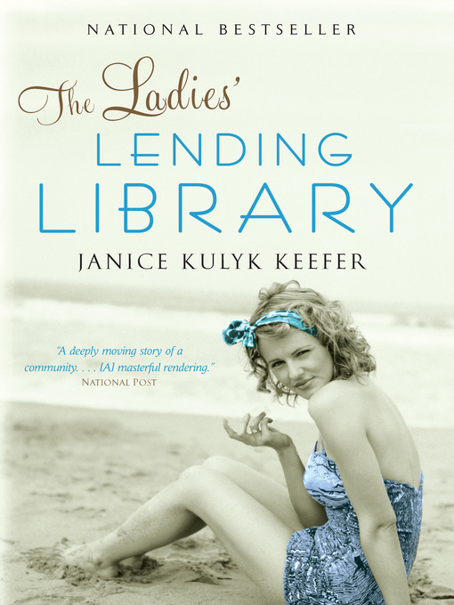 Title details for The Ladies' Lending Library by Janice Kulyk Keefer - Available